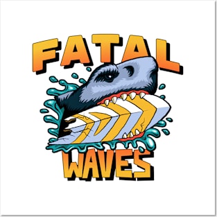 Fatal waves Posters and Art